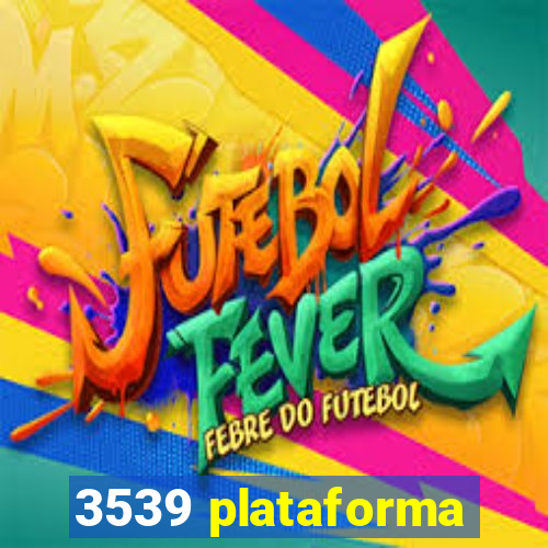 3539 plataforma